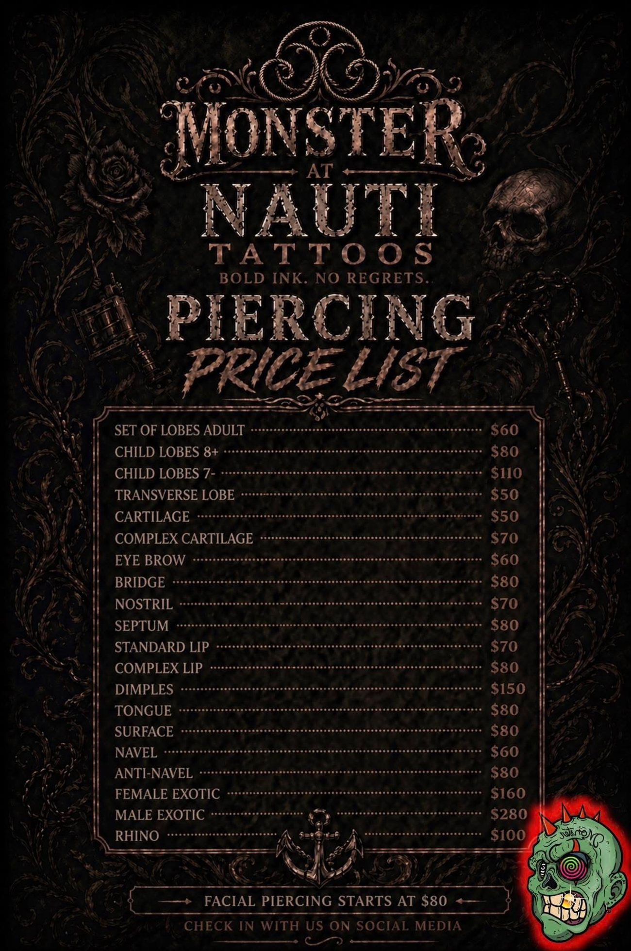 Monster at Nauti Tattoos piercing price list